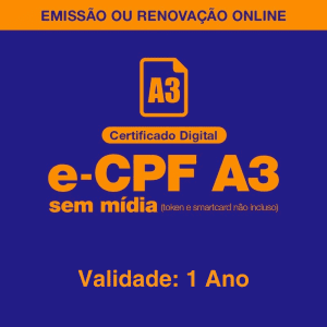 Certificado Digital e-CPF A3 - 1 Ano